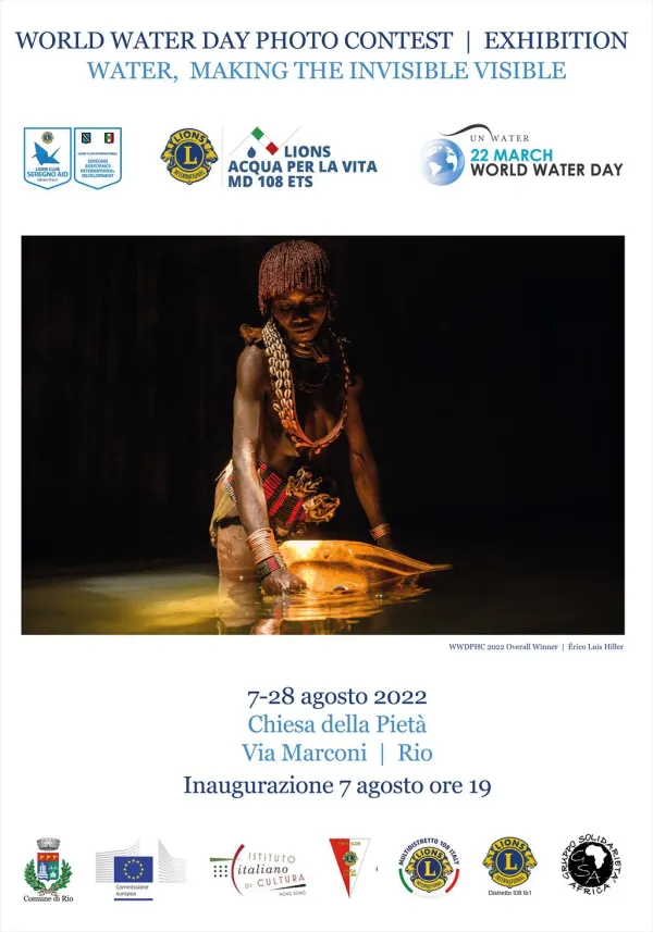 Water, Making the Invisible Visible - Mostra del Concorso Fotografico Mondiale per la Giornata dell'Acqua