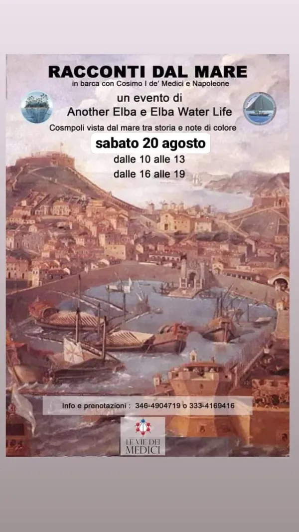 "RACCONTI DAL MARE" - In barca con Cosimo I de ' Medici e Napoleone Bonaparte