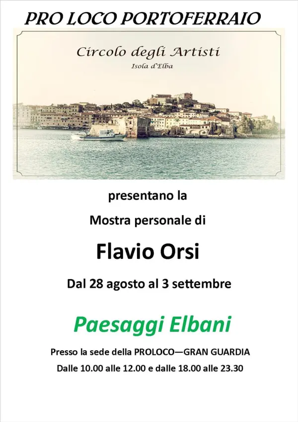 Circolo degli Artisti presenta la mostra personale di Flavio Orsi "Paesaggi Elbani"