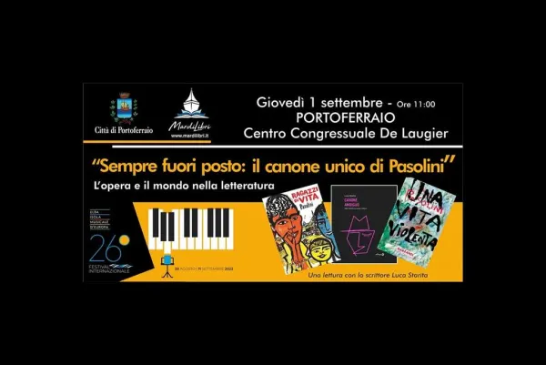 100° Anniversario della nascita di Pier Paolo Pasolini - "Sempre fuori posto: il canone unico di Pasolini. L'opera e il mondo nella letteratura" a cura di Luca Starita