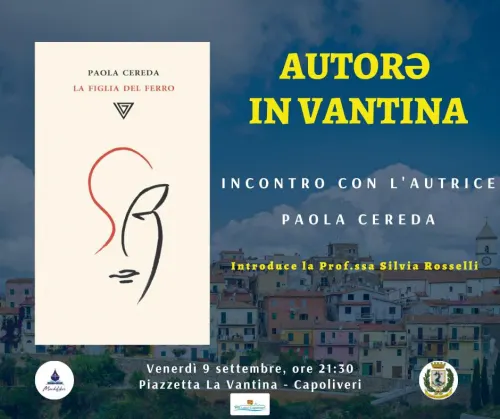 AUTORI IN VANTINA - Incontro con l'autrice "Paola Cereda - La Figlia del Ferro"