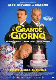 Il Grande Giorno - Aldo, Giovanni e Giacomo