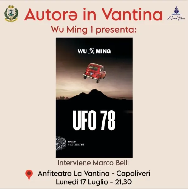 AUTORÅ IN VANTINA - Wu Ming 1, Ufo78