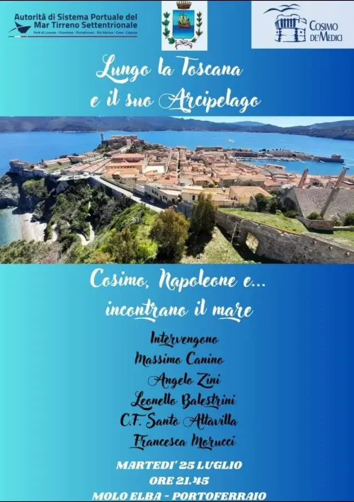 Lungo la Toscana ed il suo Arcipelago: Cosimo, Napoleone e… incontrano il mare