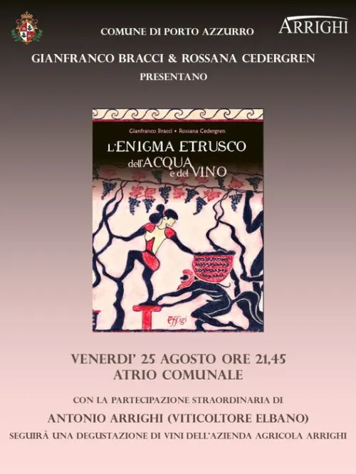 "L'Enigma Etrusco dell'Acqua e del Vino" - Gianfranco Bacci e Rossana Cedergren