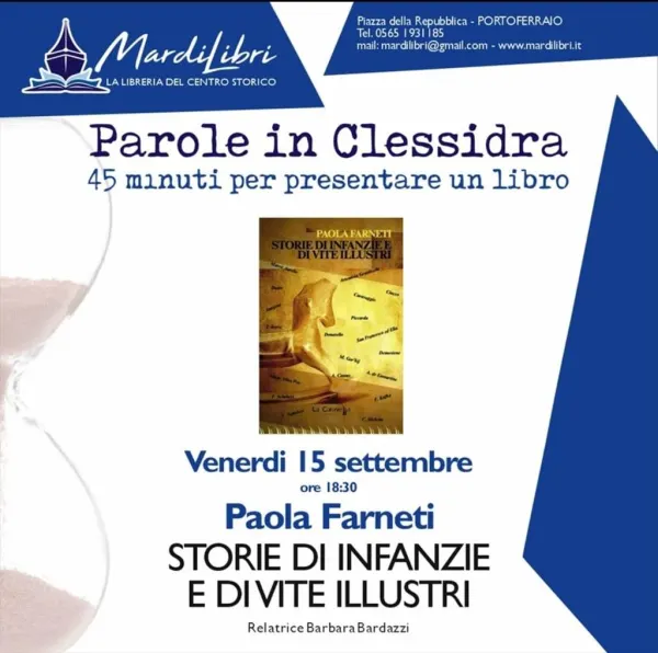 Parole in clessidra: "Storie di infanzie e di vite illustri" - Paola Farneti