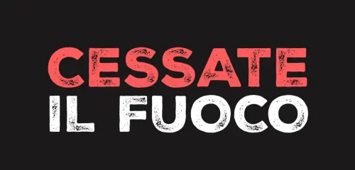 CESSATE IL FUOCO