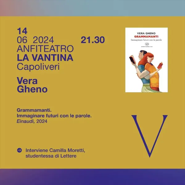 Vera Gheno - Grammamanti, immaginare futuri con le parole 
