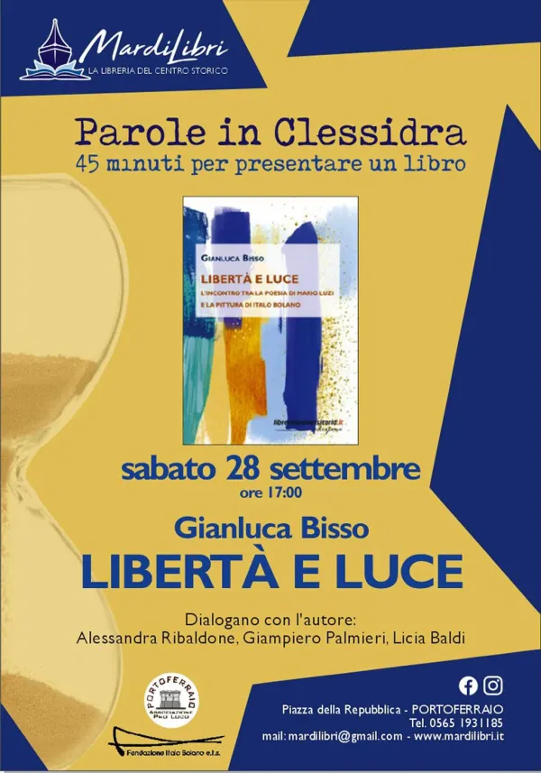 Parole in clessidra - Ospite Gianluca Bisso con "Libertà e luce"
