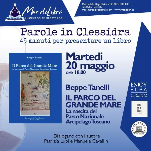 Presentazione del libro "Il Parco del Grande Mare. La nascita del Parco Nazionale Arcipelago Toscano."