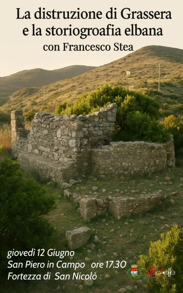 La distruzione di Grassera e la storiografia elbana
