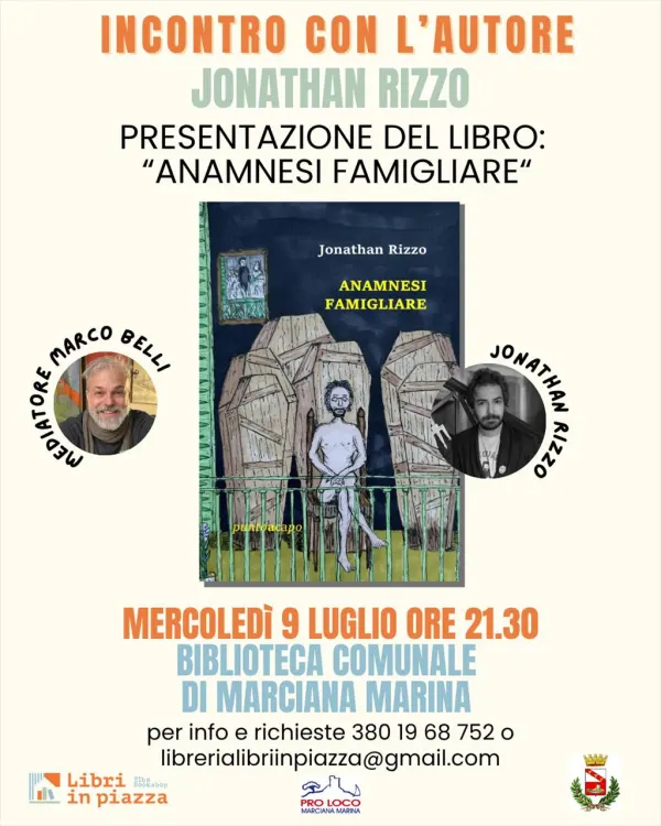 Incontro con l'Autore Jonathan Rizzo. Presentazione del libro "Anamnesi famigliare".