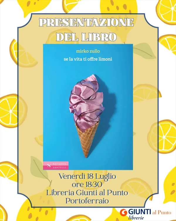 Presentazione del libro "Se la vita ti offre limoni"