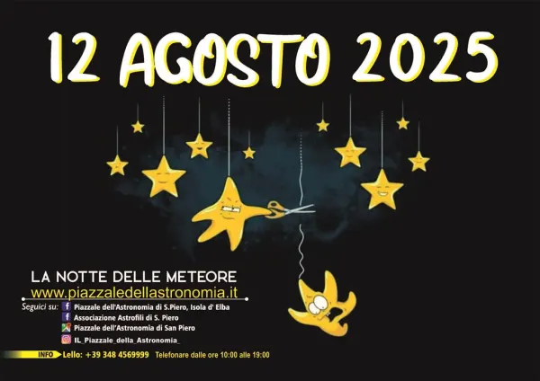 12 Agosto  LA NOTTE DELLE METEORE ⭐Appuntamento alle 21,30 al Piazzale dell’ Astronomia 