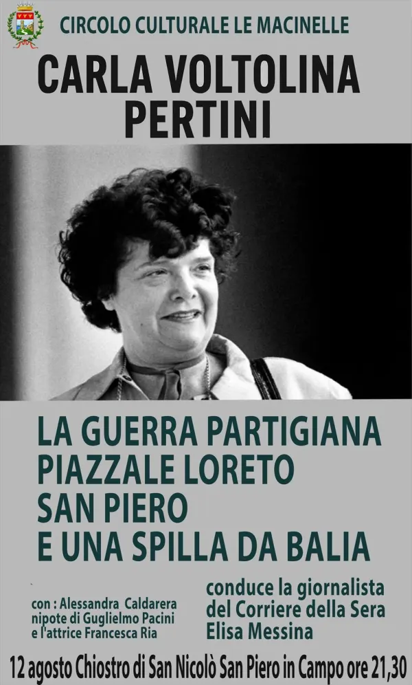 Carla Voltolina Pertini. La guerra partigiana, Piazzale Loreto, San Piero...e una spilla da balia