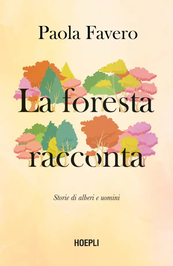 Presentazione del libro "La foresta racconta. Storie di alberi, uomini e animali"