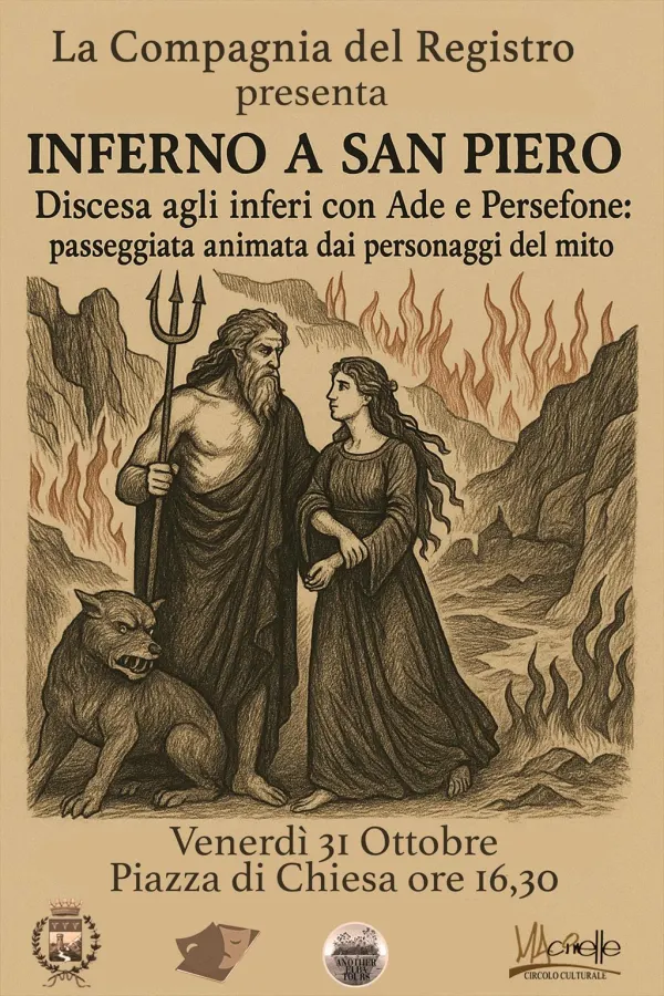 Inferno a San Piero - Discesa agli Inferi di Ade e Persefone