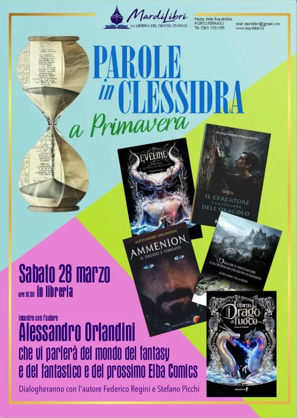 Parole in clessidra – Primavera (Incontro con Alessandro Orlandini)