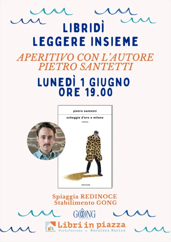 Libridì – Leggere Insieme - Aperitivo con L'autore Pietro Santetti