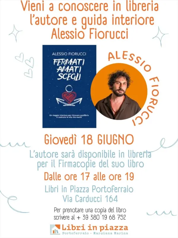 Firmacopie del libro "Fermati, amati, scegli" con Alessio Fiorucci
