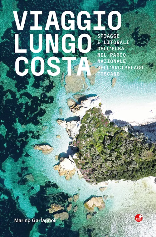 Presentazione del libro “Viaggio lungo costa. Spiagge e litorali dell’Elba all’interno del Parco Nazionale dell’Arcipelago Toscano”