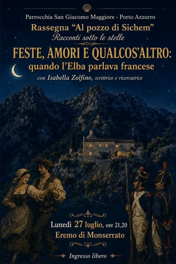Feste, amori e qualcos’altro: quando l’Elba parlava francese