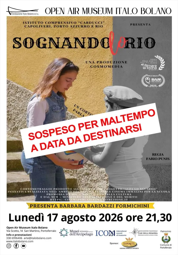 “Sognando lo Rio” approda al Museo Bolano PROIEZIONE SOSPESA PER MALTEMPO
