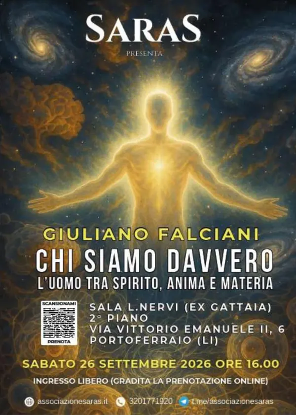 Chi siamo davvero. L’uomo tra Spirito, Anima e Materia - Conferenza con Giuliano Falciani